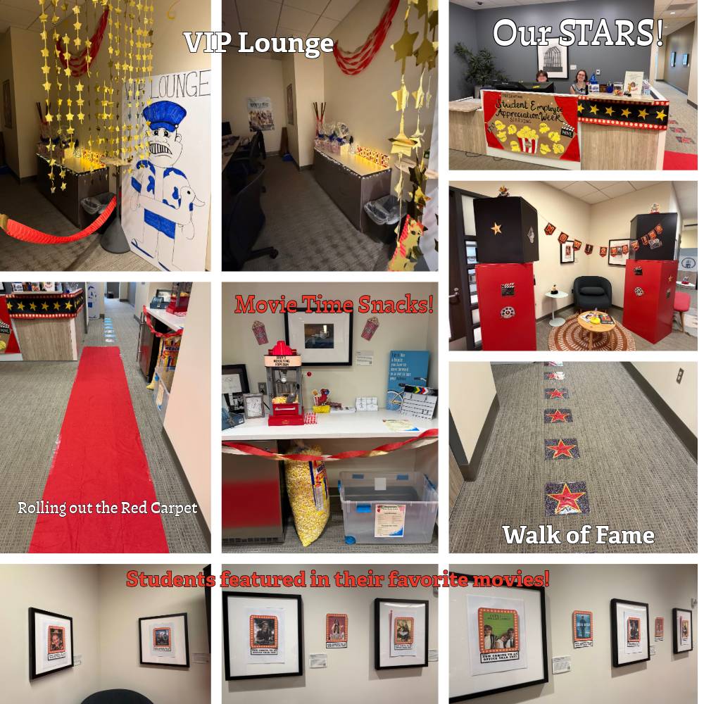 Red carpet through office, student's featured with their favorite movies along the wall. VIP lounge with Louie the Laker and gold star decorations. Hollywood walk of fame stars on the floor, movie snack time room. Gold start and red ribbon decorations throughout